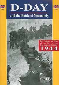 The D-Day and the Battle of Normandy