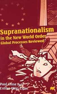 Supranationalism in the New World Order