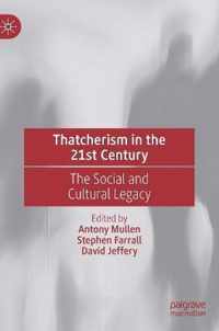 Thatcherism in the 21st Century