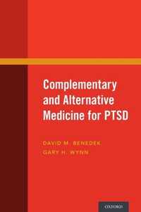 Complementary and Alternative Medicine for PTSD