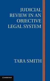 Judicial Review in an Objective Legal System