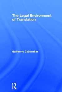 The Legal Environment of Translation