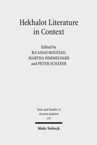 Hekhalot Literature in Context