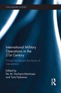 International Military Operations in the 21st Century