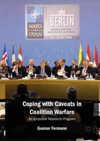 Coping with Caveats in Coalition Warfare