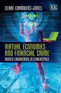 Virtual Economies and Financial Crime