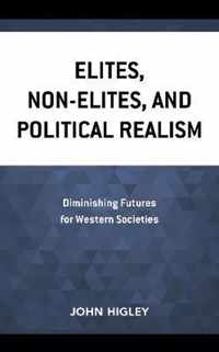 Elites, Non-Elites, and Political Realism