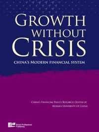 Growth without Crisis