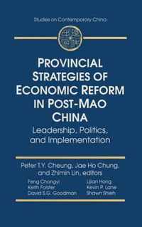 Provincial Strategies of Economic Reform in Post-Mao China