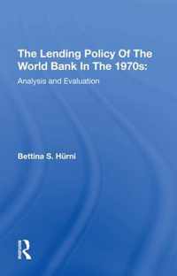 The Lending Policy Of The World Bank In The 1970s