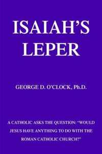 Isaiah's Leper: A Catholic Asks the Question