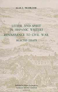 Letter and Spirit in Hispanic Writers