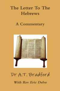 The Letter to the Hebrews - a Commentary