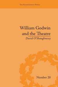 William Godwin and the Theatre