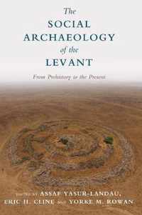 The Social Archaeology of the Levant