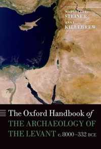 Oxford Hbk The Archaeology Of The Levant