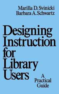 Designing Instruction for Library Users