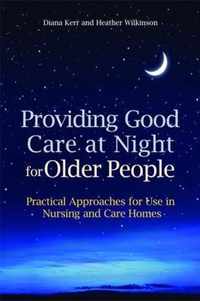 Providing Good Care At Night For Older People