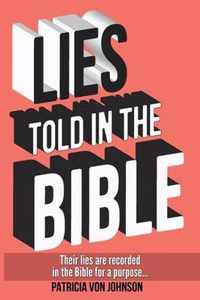 Lies Told in the Bible