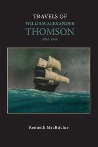 Travels of William Alexander Thomson, 1842-1844