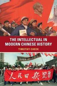 The Intellectual in Modern Chinese History