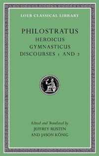 Heroicus. Gymnasticus. Discourses 1 and 2