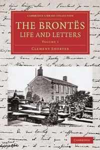 The Bronte's Life and Letters