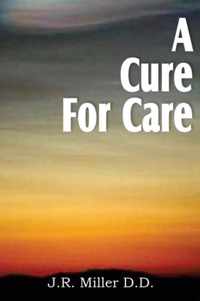 A Cure for Care