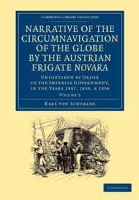 Narrative of the Circumnavigation of the Globe by the Austrian Frigate emnovara/Em