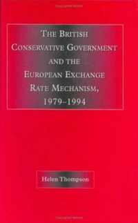 The British Conservative Government and the European Exchange Rate Mechanism