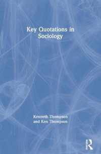 Key Quotations in Sociology