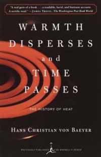 Warmth Disperses and Time Passes