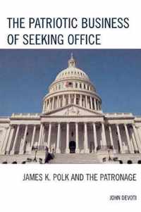 The Patriotic Business of Seeking Office