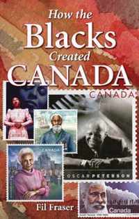 How the Blacks Created Canada