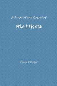 A Study of the Gospel of Matthew