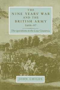 The Nine Years' War and the British Army 1688-97