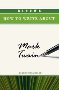 Bloom's How to Write About Mark Twain