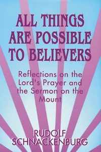 All Things Are Possible to Believers