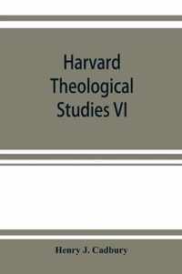 Harvard Theological Studies VI