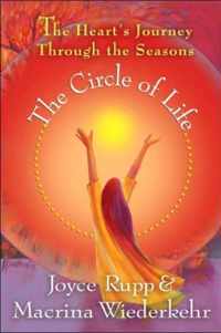 The Circle Of Life: The Heart's Journey Through The Seasons