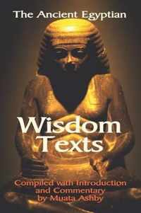 The Ancient Egyptian Wisdom Texts