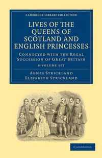 Lives of the Queens of Scotland and English Princesses