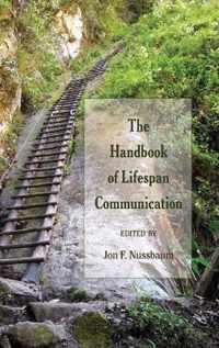 The Handbook of Lifespan Communication