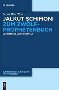 Jalkut Schimoni zum Zwölfprophetenbuch