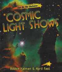 Cosmic Light Shows