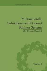 Multinationals, Subsidiaries and National Business Systems