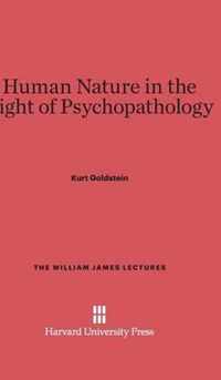 Human Nature in the Light of Psychopathology