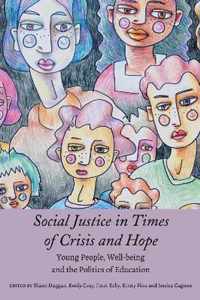 Social Justice in Times of Crisis and Hope