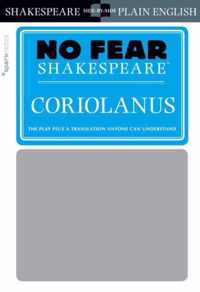 No Fear Shakespeare: Coriolanus