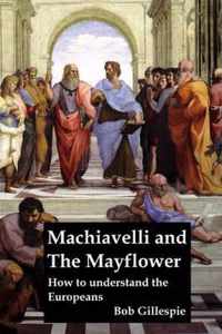 Machiavelli & the Mayflower